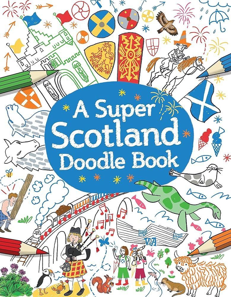 A Super Scotland Doodle Book By Susana Gurrea
