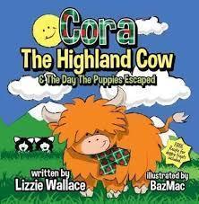 Cora, the Highland Cow The Day the Puppies Escaped Book