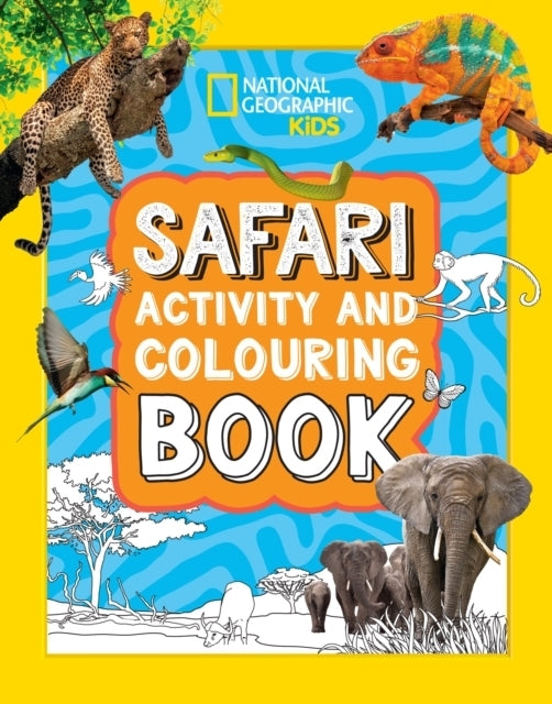 Safari Activity and Colouring Book by National Geographic 5+