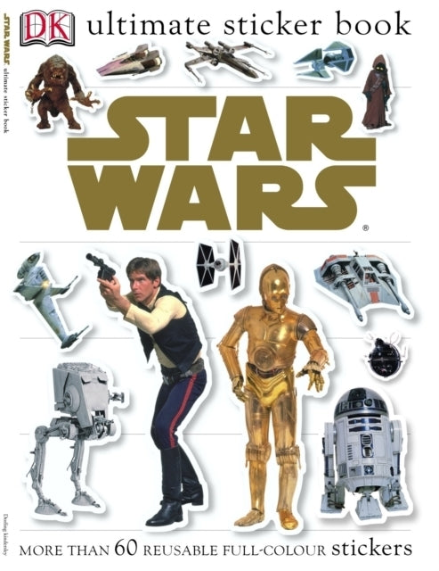 Star Wars Ultimate Sticker Book with 60 Stickers By DK Books