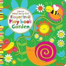 Baby's Very First Fingertrail Play Book of Gardens