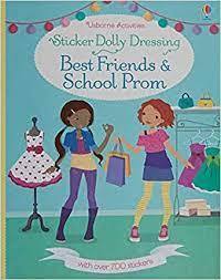 Sticker Dolly Dressing Best Friends and School Prom Book