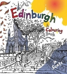 Edinburgh A Colouring Book - in Scots too