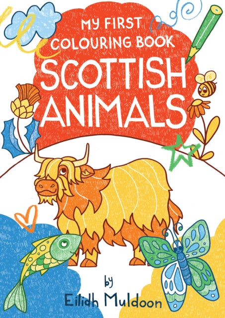 My First Colouring Book: Scottish Animals by Eilidh Muldoon