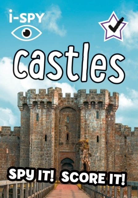i-SPY Castles : Spy it! Score it! Travel Book 6+