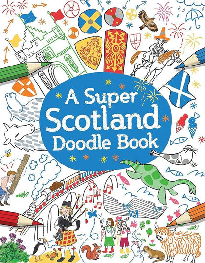 A Super Scotland Doodle Book By Susana Gurrea