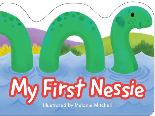 My First Nessie Board Book Scottish Story by Wee Kelpies