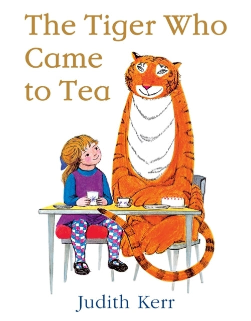 The Tiger Who Came to Tea - Paperback