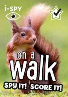 i-SPY on a walk : Spy it! Score it! Essential Travel Book 6+