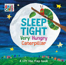 Sleep Tight Very Hungry Caterpillar Book by Eric Carle