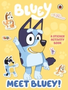 Meet Bluey Sticker Activity Book