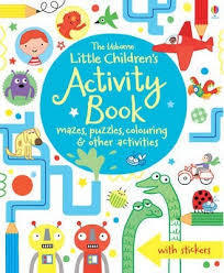 The Usborne Little Children's Activity Book by Usborne Books