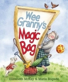 Wee Granny's Magic Bag Paperback Book